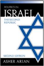 Politics in Israel: The Second Republic