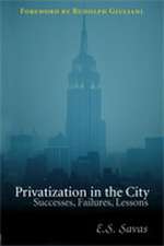 Privatization in the City: Successes, Failures, Lessons