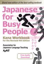 Japanese for Busy People - Kana Workbook for the Revised 4th Edition