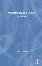 Mathematics at Berkeley: A History