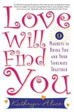 Love Will Find You