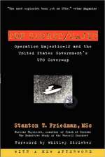 Top Secret/Majic: Operation Majestic-12 and the United States Government's UFO Cover-up