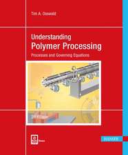 Understanding Polymer Processing 2e