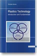 Bonten, C: Plastics Technology
