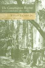 The Conservative Regime: South Carolina, 1877-1890