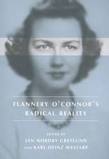 Flannery O' Connor's Radical Reality