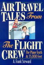 Air Travel Tales from the Flight Crew