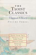 The Taoist Classics, Volume 3: The Collected Translations of Thomas Cleary