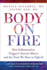 Aggarwal MD, M: Body on Fire