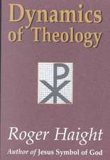 Dynamics of Theology