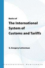 Basics of the International System of Customs and Tariffs