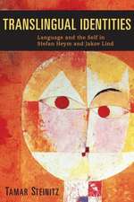 Translingual Identities – Language and the Self in Stefan Heym and Jakov Lind