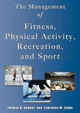 Management of Fitness, Physical Activity, Recreation & Sport