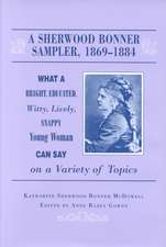 A Sherwood Bonner Sampler 1869-1884