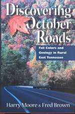 Discovering October Roads: Fall Colors And Geology In Rural East Tennessee