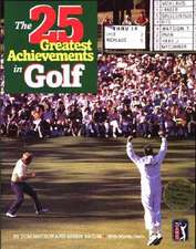 Twenty-Five Greatest Achievements in Golf