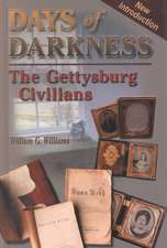 Days of Darkness: The Gettysburg Civilians