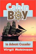 Cabin Boy to Advent Crusader