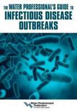 The Water Professional's Guide to Infectious Disease Outbreaks