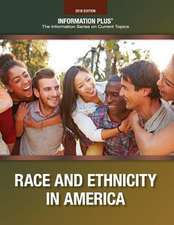 Minorities: Race and Ethnicity in America