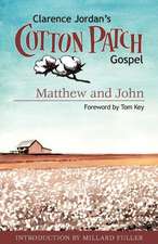 Cotton Patch Gospel: Matthew and John