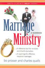 Marriage Ministry: A Guidebook