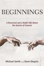 Beginnings: A Reverend and a Rabbi Talk about the Stories of Genesis