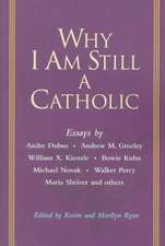 Why I Am Still a Catholic