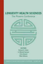 Annals of the New York Academy of Sciences: Volume 1055: Longevity Health Sciences: The Phoenix Conference