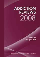 Addiction Reviews 2008