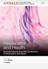 Annals of the New York Academy of Sciences, Volume 1290, Resveratrol and Health – 2nd International Conference on Resveratrol and Health