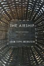 The Airship: Incantations