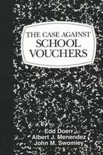 Case Against School Vouchers