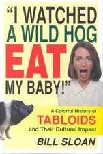 I Watched a Wild Hog Eat My Baby