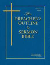 The Preacher's Outline & Sermon Bible - Vol. 13