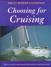 Choosing for Cruising