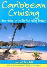 Caribbean Cruising: Your Guide to the Perfect Sailing Holiday