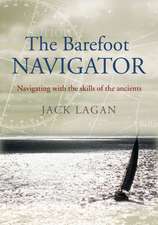 The Barefoot Navigator: Navigating with the Skills of the Ancients