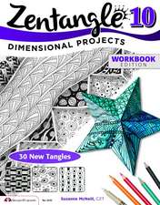 Zentangle 10: Featuring Ideas for Origami & Paper Crafts