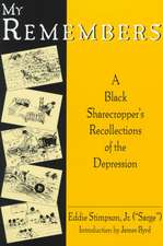 My Remembers: A Black Sharecropper's Recollections of the Depression