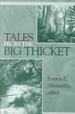 Tales from the Big Thicket