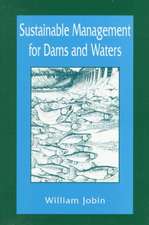 Sustainable Management for Dams and Waters