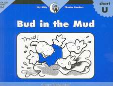 Bud in the Mud