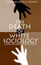 The Death of White Sociology: Heart Practice of the Six Yogas of Naropa