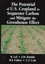 The Potential of U.S. Cropland to Sequester Carbon and Mitigate the Greenhouse Effect