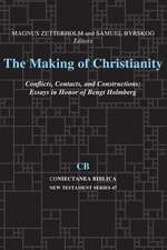 The Making of Christianity: Conflicts, Contacts, and Constructions; Essays in Honor of Bengt Holmberg