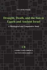 Drought, Death, and the Sun in Ugarit and Ancient Israel