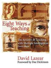 Eight Ways of Teaching: The Artistry of Teaching with Multiple Intelligences