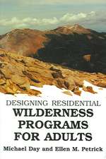 Designing Residential Wilderness Programs for Adults