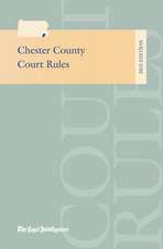 Chester County Court Rules 2015